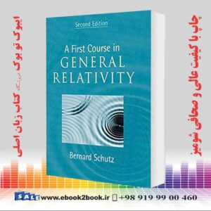 خرید کتاب A First Course in General Relativity, 2nd Edition