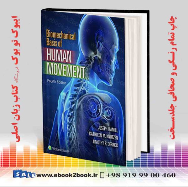 کتاب Biomechanical Basis Of Human Movement, Fourth Edition