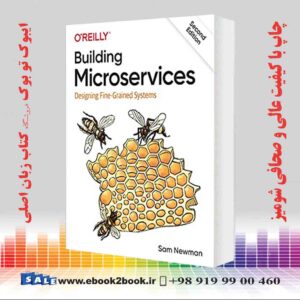 کتاب Building Microservices: Designing Fine-Grained Systems, 2nd Edition