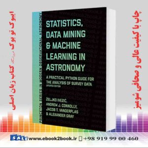 خرید کتاب Statistics, Data Mining, and Machine Learning in Astronomy