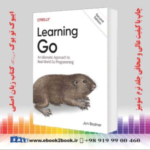 کتاب Learning Go: An Idiomatic Approach to Real-World Go Programming 2nd Edition