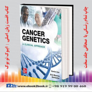 خرید کتاب زبان اصلی Cancer Genetics: A Clinical Approach