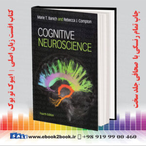 خرید کتاب زبان اصلی Cognitive Neuroscience 4th Edition