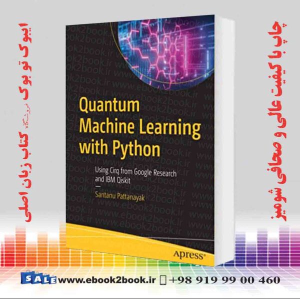 کتاب Quantum Machine Learning With Python