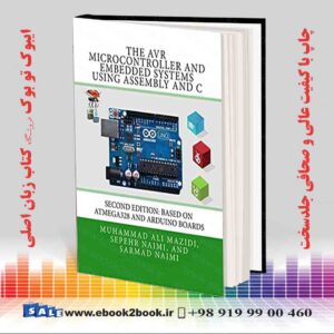 خرید کتاب The AVR Microcontroller and Embedded Systems Using Assembly and C