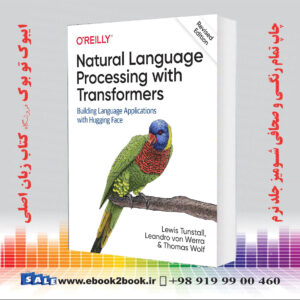 خرید کتاب Natural Language Processing with Transformers, Revised Edition