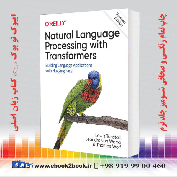 خرید کتاب Natural Language Processing With Transformers, Revised Edition