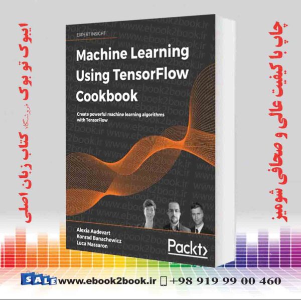 کتاب Machine Learning Using Tensorflow Cookbook