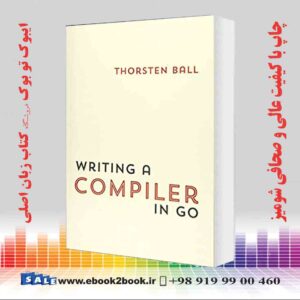 خرید کتاب Writing A Compiler In Go