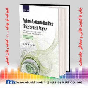 کتاب An Introduction to Nonlinear Finite Element Analysis, 2nd Edition