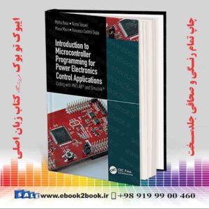 خرید کتاب Introduction to Microcontroller Programming for Power Electronics Control Applications