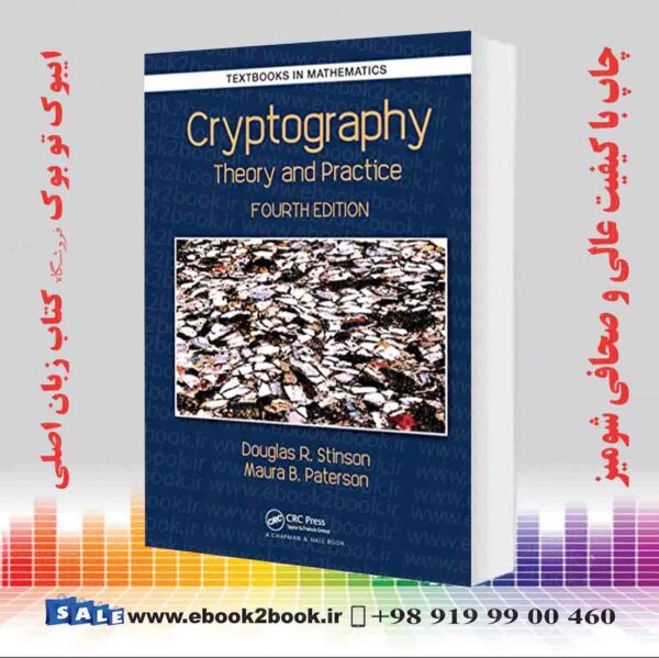 خرید کتاب Cryptography: Theory And Practice, 4Th Edition