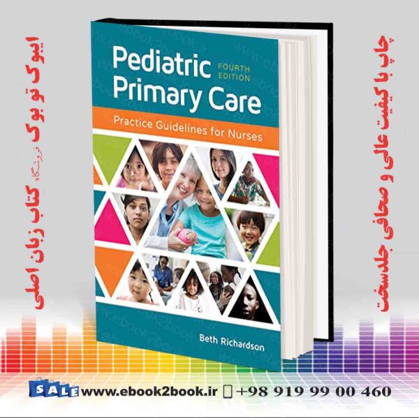 کتاب Pediatric Primary Care: Practice Guidelines For, 4Th Edition