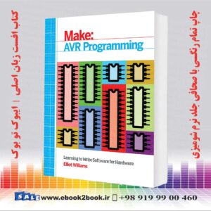 خرید کتاب AVR Programming: Learning to Write Software for Hardware