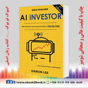 خرید کتاب Build Your Own AI Investor, Second Edition