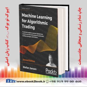 خرید کتاب Machine Learning for Algorithmic Trading, 2nd Edition