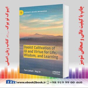 خرید کتاب Daoist Cultivation of Qi and Virtue for Life, Wisdom, and Learning