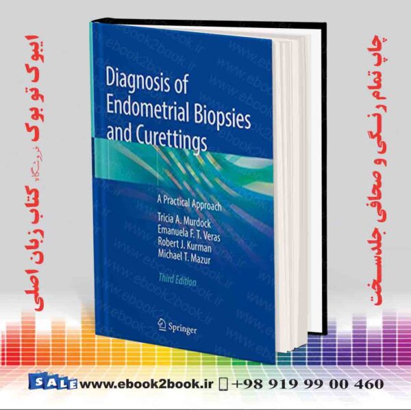 کتاب Diagnosis Of Endometrial Biopsies And Curettings, 3Rd Edition