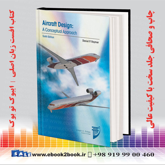 کتاب زبان اصلی Aircraft Design: A Conceptual Approach, 6th Edition
