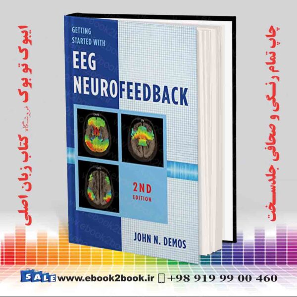 خرید کتاب Getting Started With Eeg Neurofeedback, Second Edition