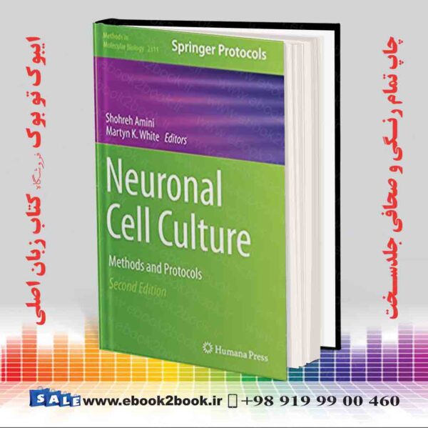 خرید کتاب Neuronal Cell Culture: Methods And Protocols, 2Nd Edition