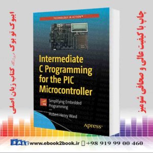 کتاب Intermediate C Programming for the PIC Microcontroller