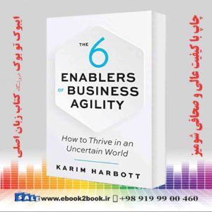 کتاب The 6 Enablers of Business Agility