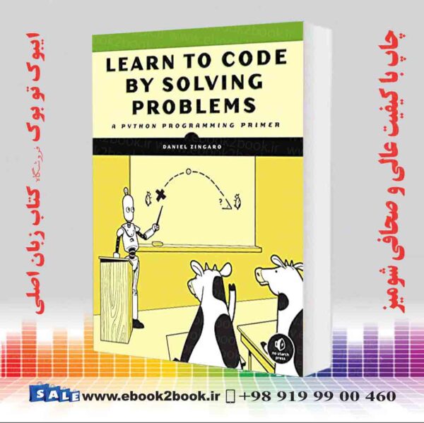 کتاب Learn To Code By Solving Problems