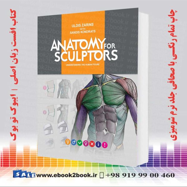 خرید کتاب Anatomy For Sculptors, Understanding The Human Figure