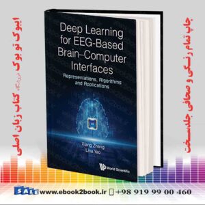کتاب Deep Learning For Eeg-based Brain-computer Interfaces