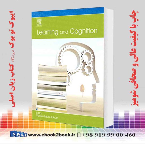 کتاب Learning And Cognition, 1St Edition