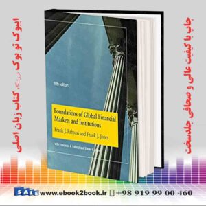 خرید کتاب Foundations of Global Financial Markets and Institutions, fifth edition