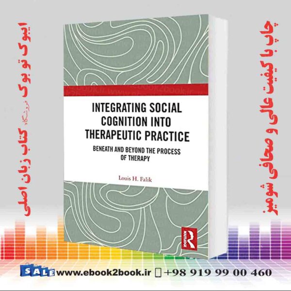 خرید کتاب Integrating Social Cognition Into Therapeutic Practice