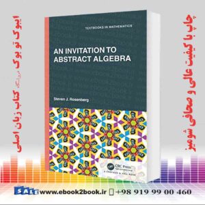کتاب An Invitation to Abstract Algebra