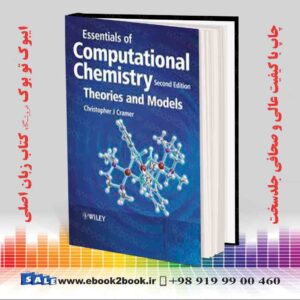 کتاب Essentials of Computational Chemistry, 2nd Edition