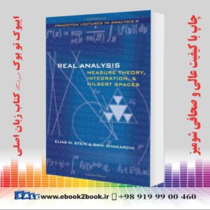 کتاب Real Analysis: Measure Theory, Integration, and Hilbert Spaces