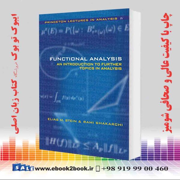 کتاب Functional Analysis: Introduction To Further Topics In Analysis