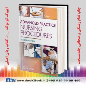 کتاب Advanced Practice Nursing Procedures, Second Edition