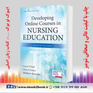 کتاب Developing Online Courses in Nursing Education, 4th Edition