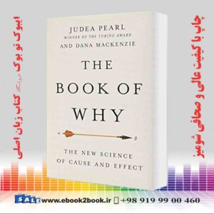 خرید کتاب The Book of Why: The New Science of Cause and Effect 