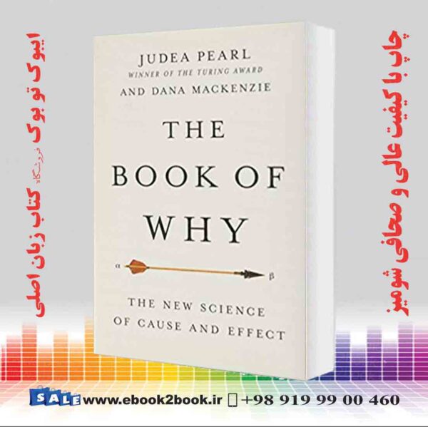 خرید کتاب The Book Of Why: The New Science Of Cause And Effect 