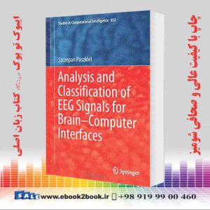کتاب Analysis and Classification of EEG Signals for Brain–Computer Interfaces