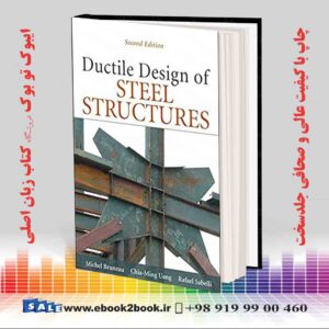 کتاب Ductile Design of Steel Structures, 2nd Edition