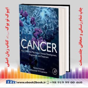 کتاب Cancer: How Lifestyles May Impact Disease Development