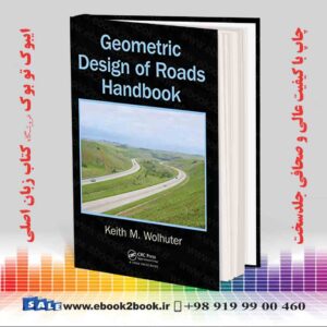 کتاب Geometric Design of Roads Handbook