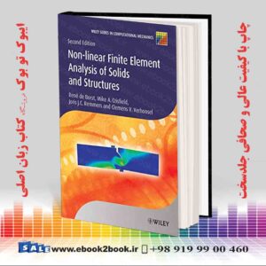 کتاب Nonlinear Finite Element Analysis of Solids and Structures, 2nd Edition