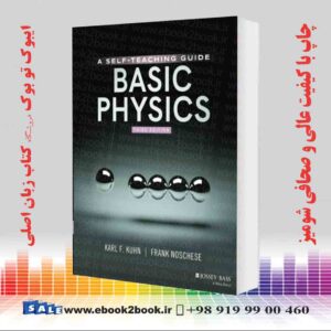 کتاب Basic Physics: A Self-Teaching Guide, 3rd Edition