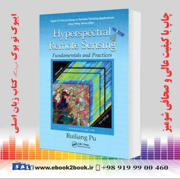 کتاب Hyperspectral Remote Sensing: Fundamentals And Practices