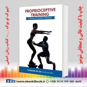 کتاب Proprioceptive Training: A Review of Current Research
