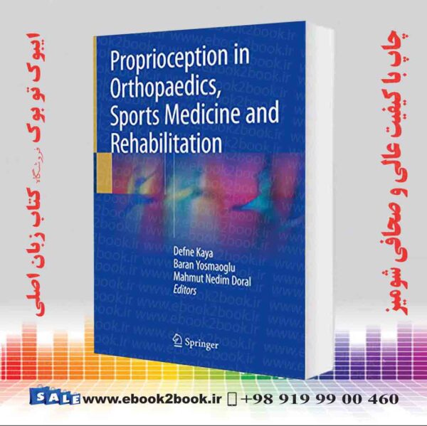 کتاب Proprioception In Orthopaedics, Sports Medicine And Rehabilitation